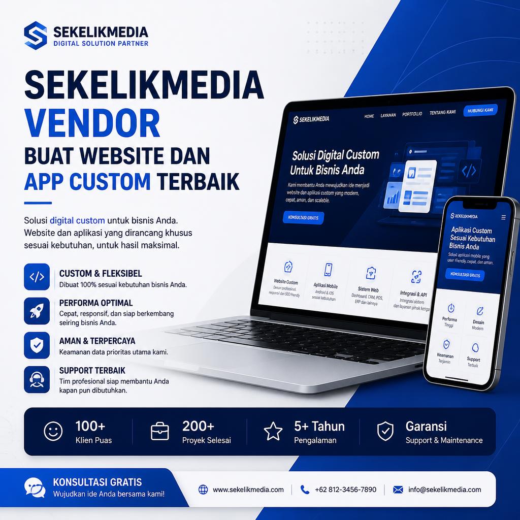 Sekelikmedia vendor buat website dan app custom terbaik